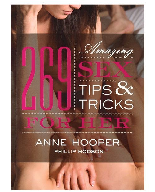 269 Amazing Sex Tips for Her Book