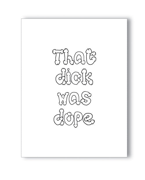 Dope Dick Naughty Greeting Card