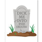 Halloween Dick In Ground Greeting Card w/Sticker