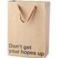 Don't Get Your Hopes Up Gift Bag - Pack of 3